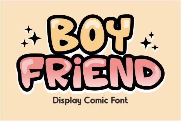 Boy Friend Font: A Playful and Modern Typeface for Creative Projects