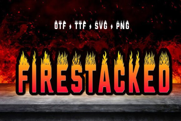Fire Stacked: Bringing Energy to Modern Typography