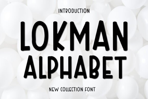 Lokman Alphabet: Injecting Vibrant Whimsy into Your Designs