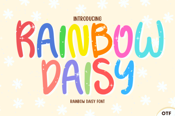 Rainbow Daisy: A Script Font That Blooms