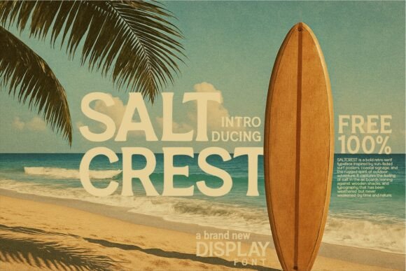 Saltcrest: A Typeface Forged by Sun and Sea