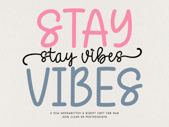 Stay Vibes: A Font Duo for Playful, Vibrant Design